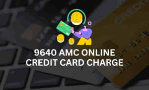 9640 AMC online credit card charge